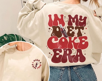 Funny Diet Coke Sweatshirt, In My Diet Coke Era T Shirt, Diet Coke Bottles, I Need A Diet Coke, Soda Lover, Gift For Her, Workout Hoodie