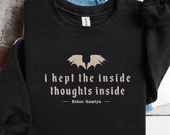 Ridoc I Kept The Inside Thoughts Inside Sweatshirt, Ridoc Onyx Storm Shirt, Fourth Wing Book, Dragon Rider, Romantasy Shirt, Bookish Gifts