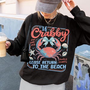 If Crabby Please Return To The Beach Shirt, Preppy Summer Tshirt, Funny Beach Graphic Tee, Bestie Trip Shirts 画像 5