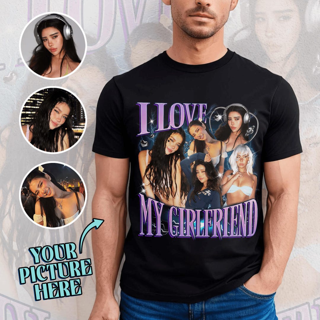 I Love My Girlfriend Shirt Custom, I Love My Girlfriend Custom Picture ...
