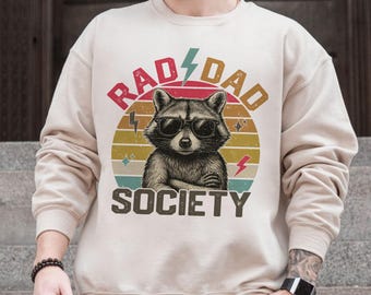 Rad Dad Society Sweatshirt, Cool Daddy T-Shirt, Dad Life Tee, Father's Day Gift, Gift for Husband, Cool Dad Club Shirt