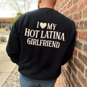 I Love My Hot Latina Girlfriend Shirt, I Love My Girlfriend Tshirt, I Heart Shirt, Valentine’s Day Gifts, Cute Couple Matching Tee