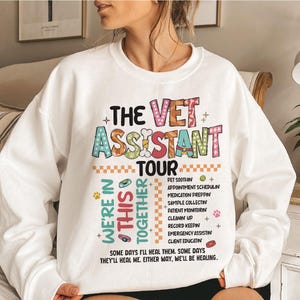 Vet Assistant Tour Sweatshirt, Vet Tech Shirt, Vet Tech Week 2024, Veterinarian Shirt Gift, Vet School Sweatshirt Hoodie Gifts image 1