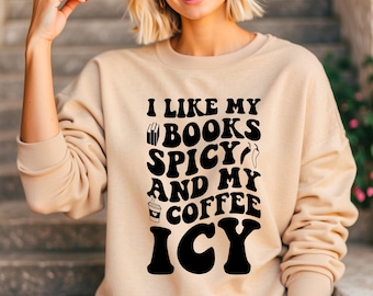 Dark Romance Sweatshirt: Spicy Book Lover Crewneck