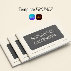 May include: A stack of three white brochures with a black title that reads "PROPOSITION DE COLLABORATION". The brochures are designed for use with Canva and Adobe Illustrator.