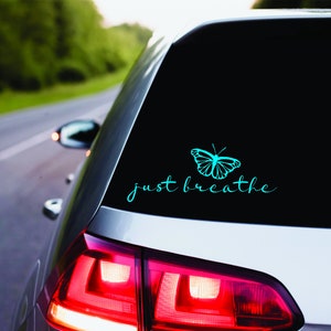Just Breathe Butterfly Decal Summer Vibes Butterflies Peace Serenity Boho Vibes Peaceful Gift For Friend