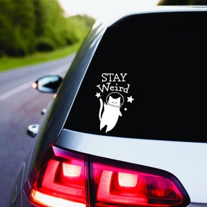Stay Weird Kitty Permanente Vinyl Decal | Kat Persoon | Kat Lady | Auto Accessoires