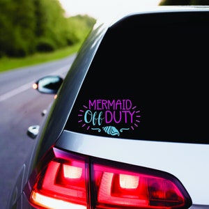 Mermaid Off Duty Permanente Vinyl Decal | Mermaid Life Zeemeermin | Auto Accessoires