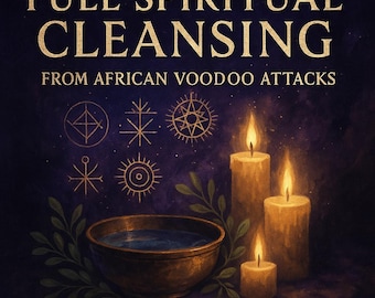 Purification spirituelle complète des attaques vaudous africaines