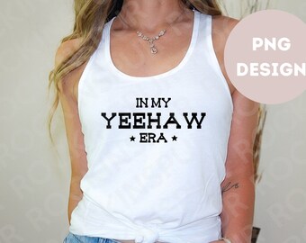 In My YeeHaw Era Bundle Graphic Design, Yeehaw, Cowboy, Cowgirl, Rodeo, Western, Western Tshirt, Design, Downloadable, Instant Download