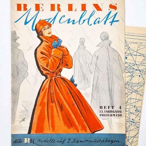 May include: A vintage magazine cover, "BERLINS Modenblatt", with a fashion illustration of a woman in an orange coat, hat, and blue gloves. German text and a pattern sheet are also visible.