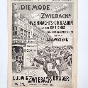 May include: A vintage black and white advertisement for "Die Mode" and "Zwieback's Weihnachts-Okasion." The image shows a street scene with a vintage car and people holding signs. The advertisement is from Vienna, November 1900.