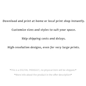 May include: White background with black text promoting digital products. Text includes: Download and print instantly, customize sizes, skip shipping, and high-resolution designs. A digital product, no physical item will be shipped.