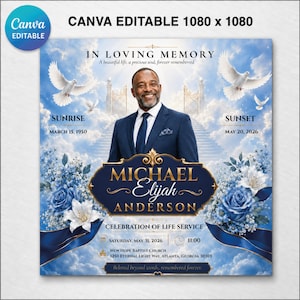 May include: A funeral program template featuring a portrait of a man in a navy suit against a sky background with white doves and stairs. Text includes IN LOVING MEMORY, MICHAEL ELIJAH ANDERSON, CELEBRATION OF LIFE SERVICE, and event details.