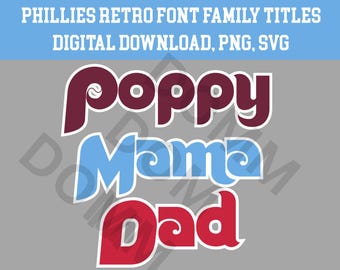 Títulos da família de fontes retrô Phillies para download digital instantâneo, PNG, SVG, mamãe, papai, vovó, pop-pop, 300 DPI