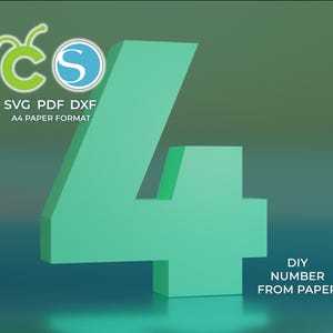 Papercraft Number ”4” | SVG, PDF, DXF Files for Cutting Machines | Diy Papercraft | A4 Format