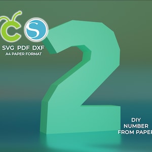 Papercraft Number ”2” | SVG, PDF, DXF Files for Cutting Machines | Diy Papercraft | A4 Format