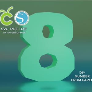 Papercraft Number ”8” | SVG, PDF, DXF Files for Cutting Machines | Diy Papercraft | A4 Format