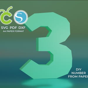 Papercraft Number ”3” | SVG, PDF, DXF Files for Cutting Machines | Diy Papercraft | A4 Format