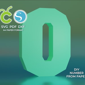 Papercraft Number ”0” | SVG, PDF, DXF Files for Cutting Machines | Diy Papercraft | A4 Format
