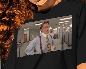 Bill Lumbergh Graphic Shirt: Gary Cole The Office Tv Show Fan Gift