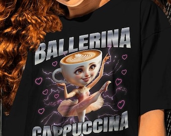 Koszulka Ballerina Cappuccina Meme: włoska koszulka Brainrot, wirus TikTok