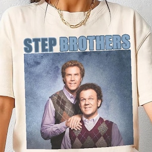 Comfort Colors Step Brothers Shirt-step brothers t shirts,step brothers sweatshirt,step brothers movie shirt,step brothers gifts,2000s movie