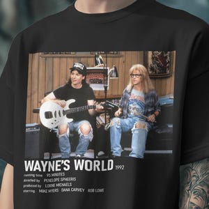 Wayne&#39;s World Movie T-Shirt: Mike Myers & Dana Carvey Fan Gift, Wayne and Garth