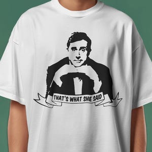 That&#39;s What She Said Michael Scott Shirt-michael scott the office shirt,the office sweatshirt,the office hoodie,michael scott sweatshirt