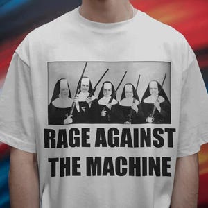 Rage Against the Machine Nuns - Etsy