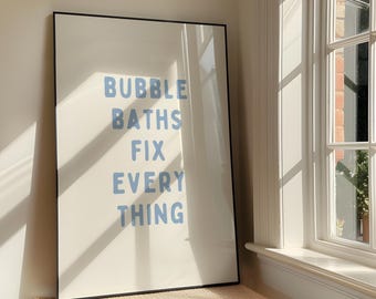 Bubble Baths Fix Everything Wall Art Print - Bold Positive Family Printable Artwork - Retro Bathroom Quote Poster Design - Digital Download