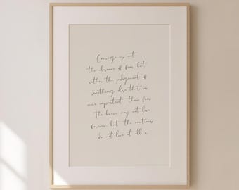 Courage Is Not The Absence Of Fear Handwriting Wall Art - Romantic Printable Artwork - Nancy Meyers Aesthetic Poster - Digital Download