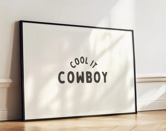 Cool It Cowboy Wall Art Landscape - Aesthetic Coastal Cowgirl Printable Artwork - Cute Quote Southern Girl Poster Design - Digital Download