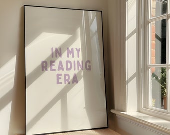 In My Reading Era Wall Art Print - Sassy Book Lover Printable Artwork - Bookish Quote Poster Design - BookTok Girlies - Digital Download