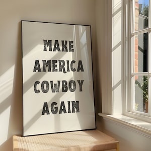 Make America Cowboy Again Wall Art Print - Bold Western Printable Artwork - Cowgirl Quote Poster Design - Vintage Stamp - Digital Download