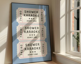 Shower Karaoke Ticket Wall Art Print - Bold Positivity Family Printable Artwork - Retro Bathroom Quote Poster Design - Digital Download