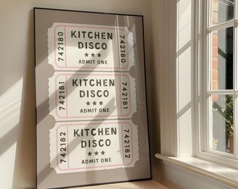 Kitchen Disco Ticket Wall Art Print - Bold Positivity Family Printable Artwork - Retro Kitchen Quote Poster Design - Digital Download