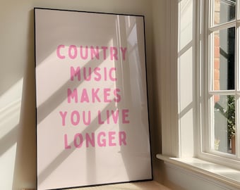 Arte de pared con la frase "La música country te hace vivir más tiempo" - Lámina imprimible con cita vaquera - Póster de vaquera del oeste - Decoración sureña - Descarga digital