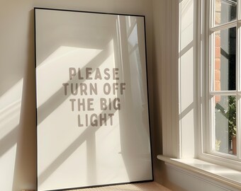 Please Turn Off The Big Light Wall Art Print - Bold Sassy Whimsical Printable Artwork - Retro Typography Poster Design - Digital Download
