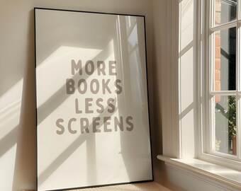 More Books Less Screens Wall Art - Sassy Book Lover Printable Artwork - Bookish Quote Poster Design - BookTok Girl - Digital Download