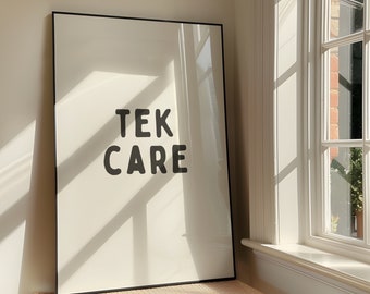 Tek Care Wall Art Print - Bold Sassy Printable Artwork - Funny Yorkshire Quote Poster Design - Northern Slang - Digital Download
