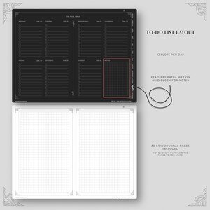 May include: Black and white printable planner page with a weekly to-do list layout. The page features 12 time slots per day and a grid block for notes. The page also includes 30 grid journal pages.