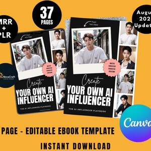 Könnte beinhalten: Eine E-Book-Vorlage mit dem Titel "Create Your Own AI Influencer" mit dem Text "37 Seiten - Bearbeitbare E-Book-Vorlage Sofortiger Download". Das Cover zeigt ein Foto eines Mannes und das Canva-Logo. Das E-Book wurde im August 2025 aktualisiert.