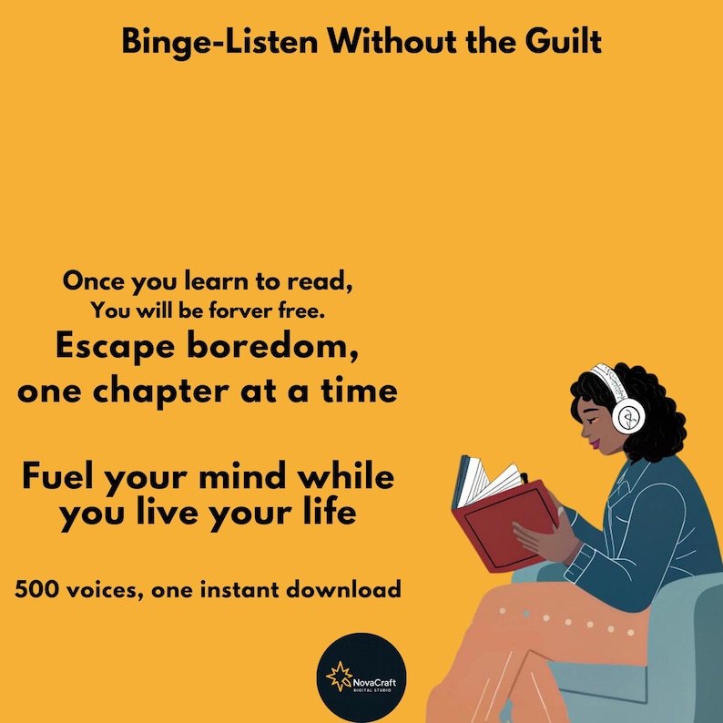 May include: Illustration with text: "Binge-Listen Without the Guilt." A person wearing headphones reads a book. Text: "Escape boredom, one chapter at a time." The NovaCraft logo is at the bottom.