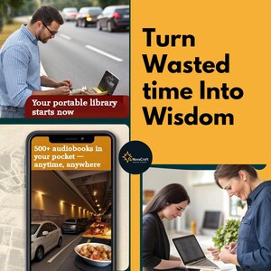 May include: An advertisement with the text "Turn Wasted time Into Wisdom." The image shows a person using a laptop on the side of a road, and a smartphone displaying "500+ audiobooks in your pocket - anytime, anywhere."