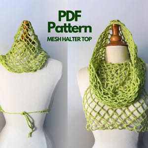 May include: A lime green mesh halter top, shown on a mannequin. The crochet pattern features a halter neck and a tie at the back. The image includes the text "PDF Pattern MESH HALTER TOP".