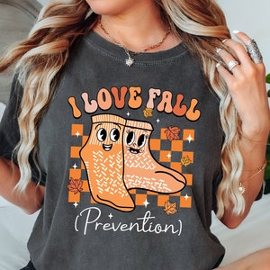 Comfort Colors I Love Fall Prevention Shirt, Fall Nurse Shirt, Thanksgiving Nurse Shirt, Physical Therapy Tees, Fall Risk DPT  Shirt