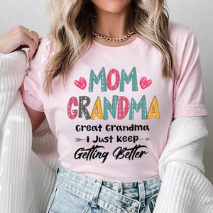 Mom Grandma Great-Grandma Shirt, Pregnancy Announcement Gift For Grandma Shirt, Mother&#39;s Day Gift For Great Grandma Shirt, Trendy Mom TShirt