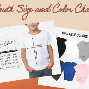 May include: A size chart for youth t-shirts with measurements in inches. The chart shows width, length, and corresponding age sizes. A white t-shirt is shown on a model. The image also shows a variety of t-shirt colors available: black, white, gray, blue, and pink.