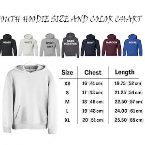 May include: Youth hoodie size chart with measurements in inches and centimeters. The chart shows the chest and length measurements for sizes XS, S, M, L, and XL.